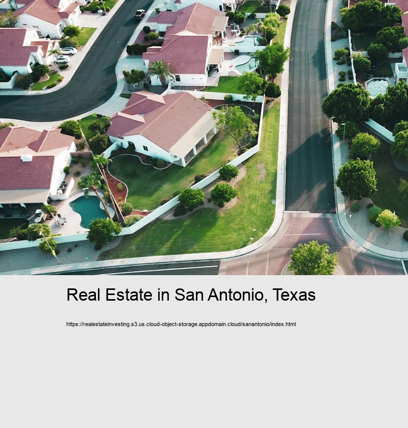 Real Estate in San Antonio, Texas